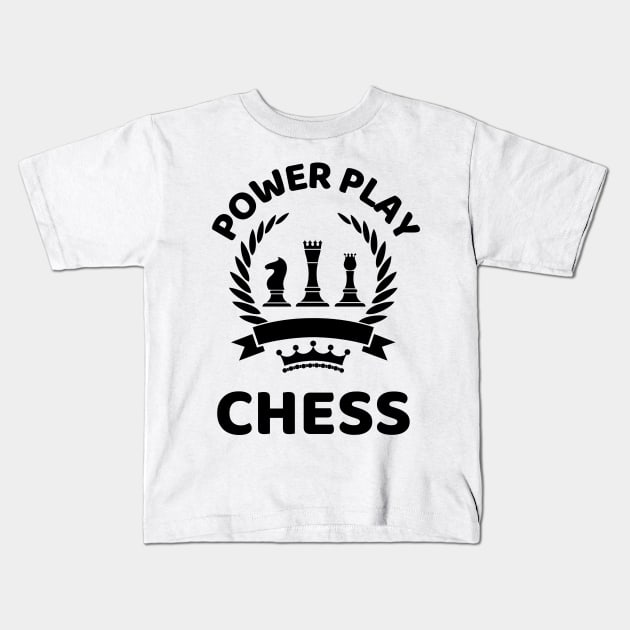 Power Play Chess - Chess Lovers Kids T-Shirt by Famgift